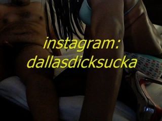 Sucking Dick In Dallas, Last Video For Awhile. Enjoi
